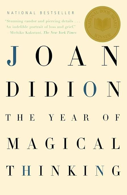 The Year of Magical Thinking — Joan Didion